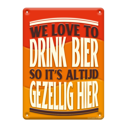 Metal Plate We Love To Drink Beer