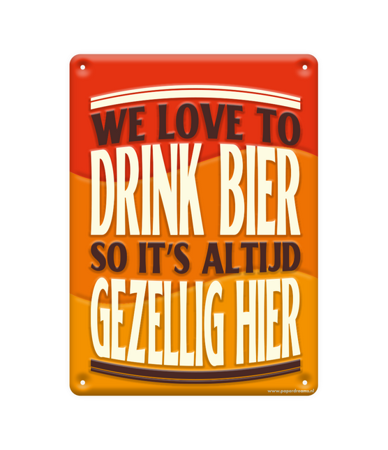 Metal Plate We Love To Drink Beer
