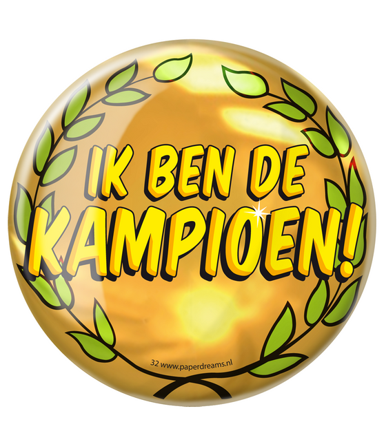Przycisk I Am The Champion 10,2 cm