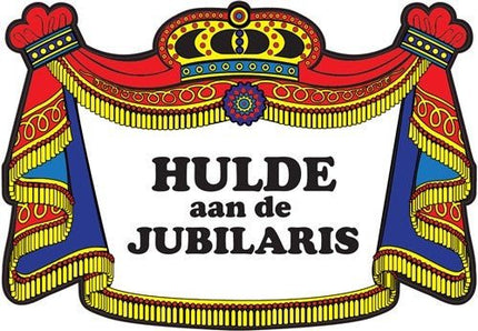 Hulde Aan De Jubilaris Deurbord 50cm van Haza Witbaard koop je bij Partywinkel