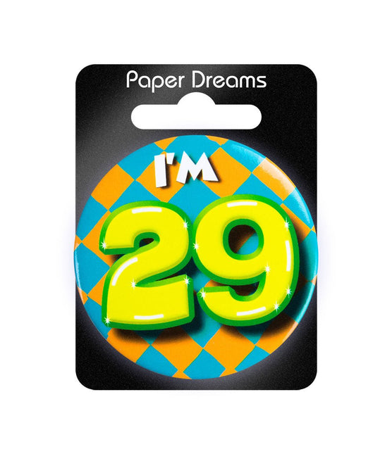 I'm 29 Button 29 Jaar 5,5cm van Paper Dreams koop je bij Partywinkel