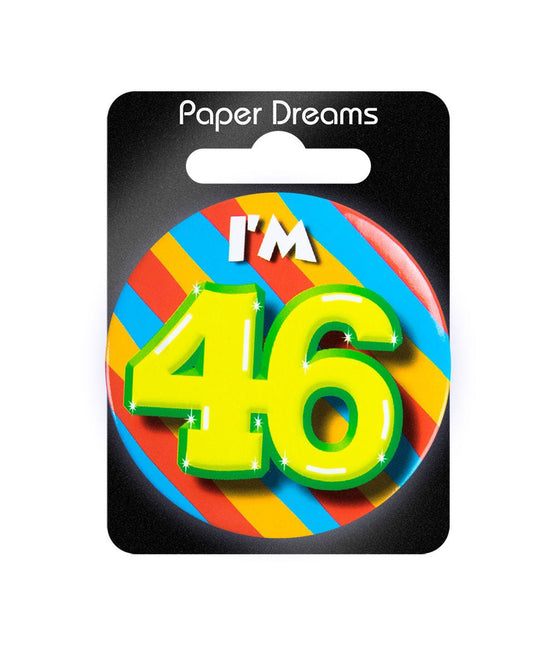 I'm 46 Button 46 Jaar 5,5cm van Paper Dreams koop je bij Partywinkel