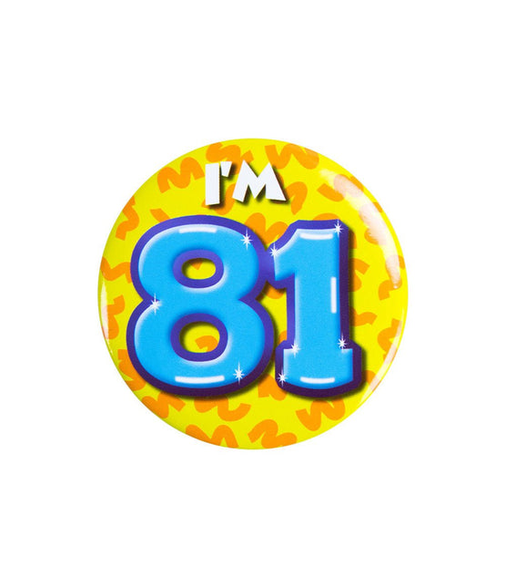 I'm 81 Button 81 Jaar 5,5cm van Paper Dreams koop je bij Partywinkel
